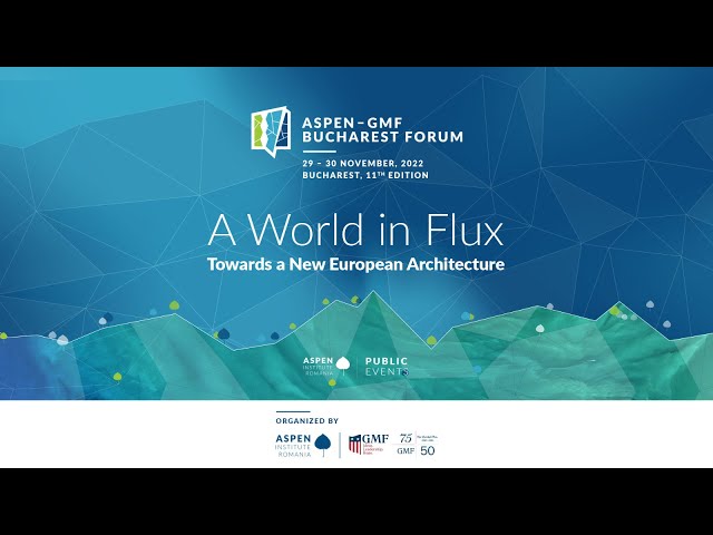 Aspen – GMF Bucharest Forum 2022 - Day 1