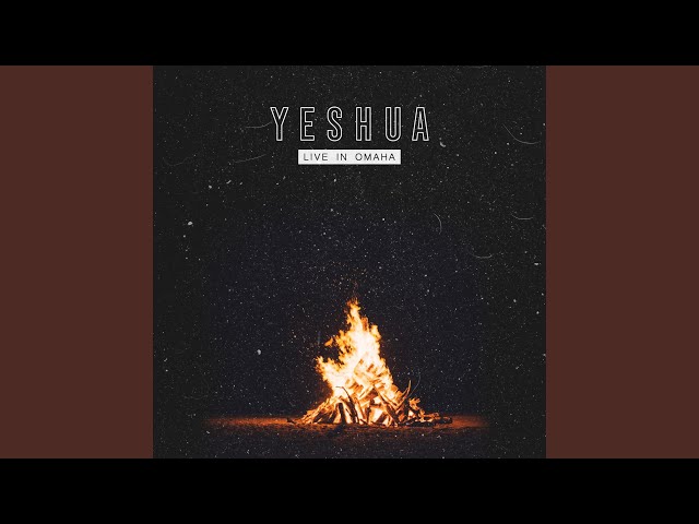 Yeshua (Spontaneous) (Live)