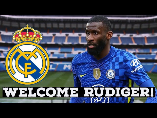 WELCOME TO REAL MADRID, ANTONIO RUDIGER!