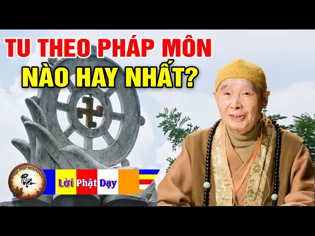 Tu theo Pháp Môn nào Hay Nhất? Pháp Sư Tịnh Không - Phật Pháp Nhiệm Màu