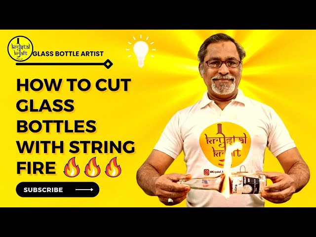 How To Cut Glass Bottles With String  Fire | How to Cut Glass Bottles | #krystalkraft #glasscutting