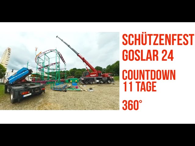 Schützenfest Goslar 24 - Countdown 11 Tage - 360 °