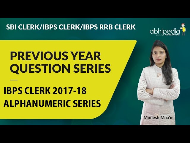 SBI Clerk / IBPS Clerk 2017 - 18  | Previous Year Question | Alphanumeric Series | By Munesh Ma'am