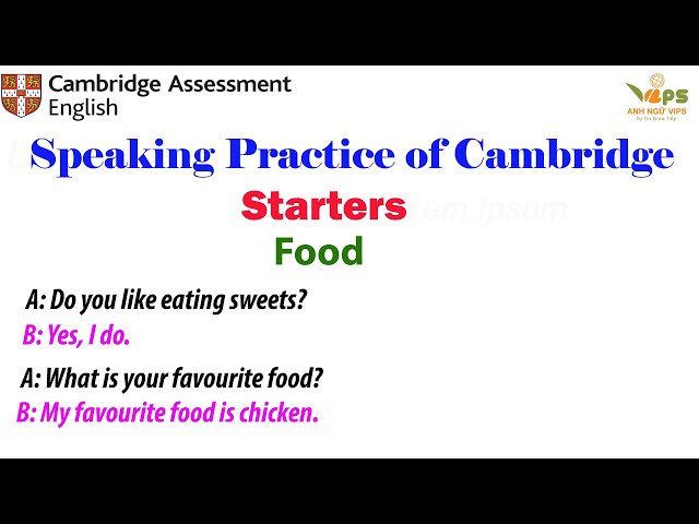 Speaking Practice - STARTERS - Food