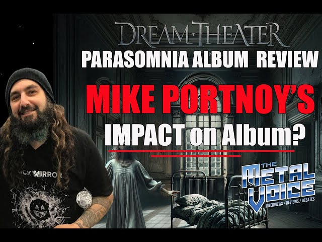 🔴DREAM THEATER- Parasomnia Album Review & Mike Portnoy’s Impact On The Album? -The Metal Voice