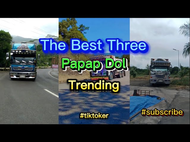 The Best Papap Dol Trending,  #trending #virals #short #trucking #viralvideo #short