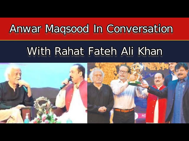 Anwar Maqsood In Conversation With Rahat Fateh Ali Khan | Arts Council Karachi | pak exclusive tv