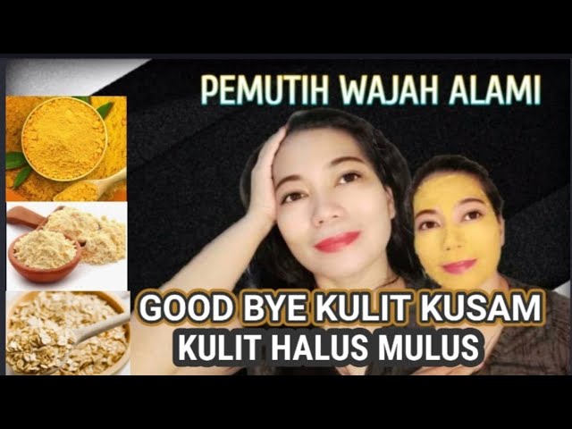 #Tipsmencerahkankulit CARA MEMUTIHKAN WAJAH SECARA ALAMI.GOOD BYE KULIT KUSAM.KULIT HALUS MULUS