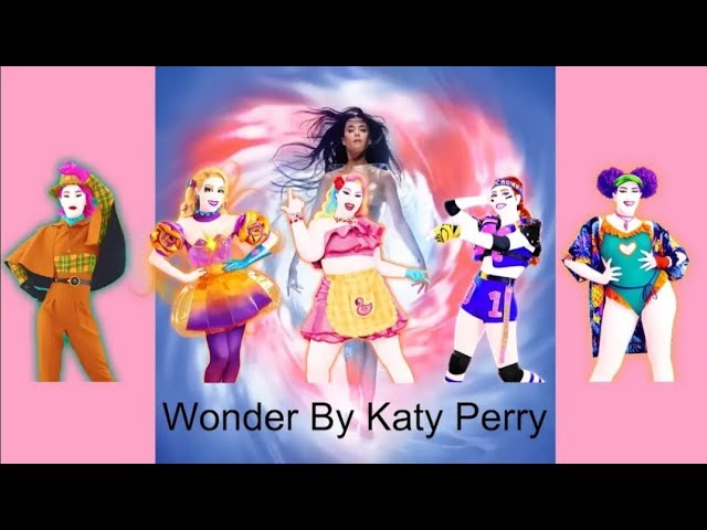 Wonder By Katy Perry Fanmade Mashup Requested By @GarrettKinkead