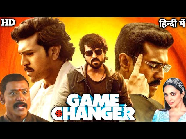 Game Changer Full Movie Hindi Dubbed | Ram Charan | Kiara Advani | Anjali | HD 1080p | Review & Fact