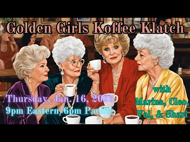 Golden Girls Koffee Klatch