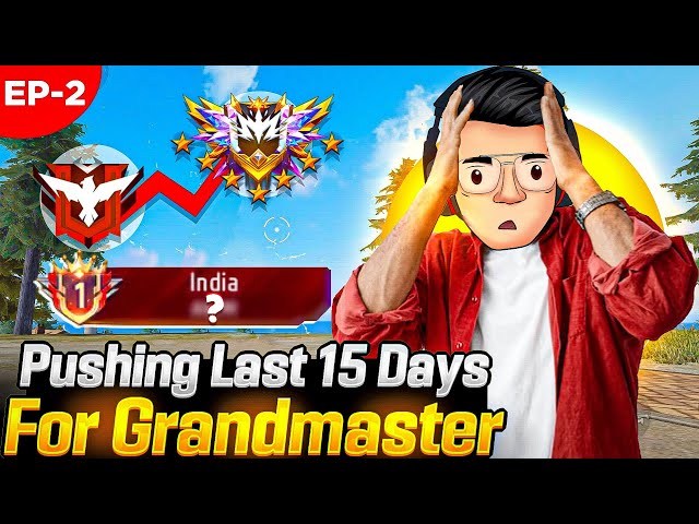 EPISODE - 2 | Can I Push Grandmaster 🌝 In Last 15 Days Before Season 39 ENDS 💀 | Utkarsh FF