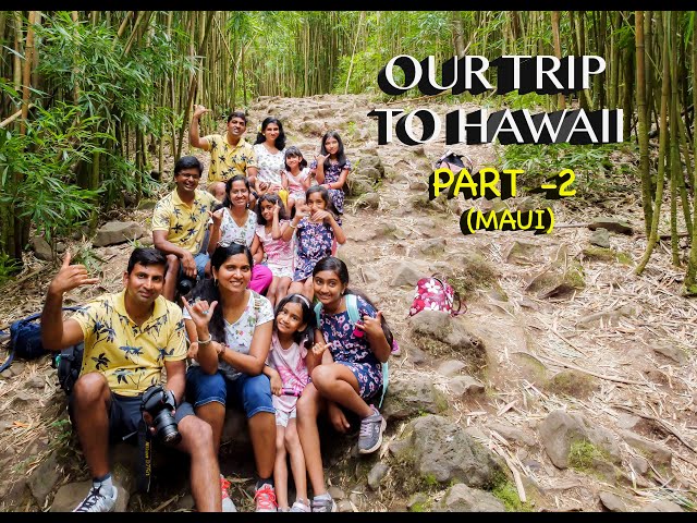 Our Visit to Hawaii - Part 2 (Maui)