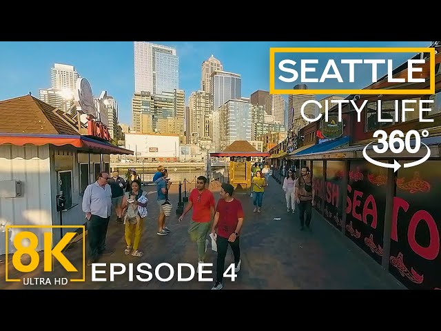 8K 360˚ Virtual Tour to the Heart of Seattle - Hectic City Life of the Emerald City - Part 4