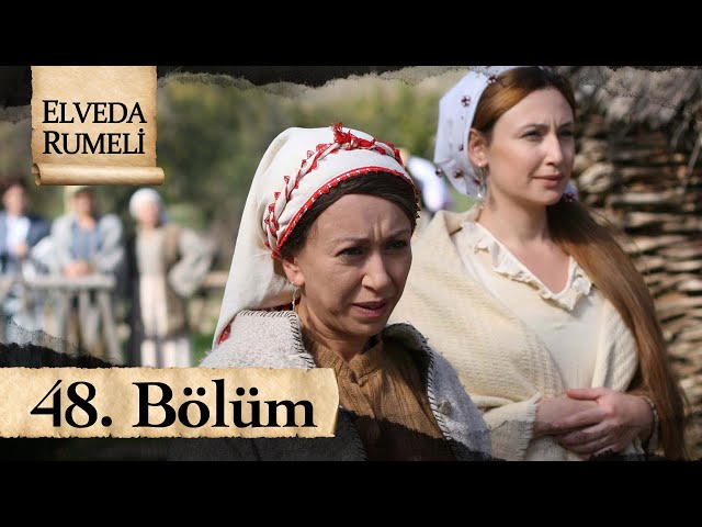 Elveda Rumeli 48. Bölüm - atv