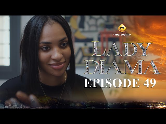 Série - Lady Diama - Saison 1 - Episode 49 - VOSTFR