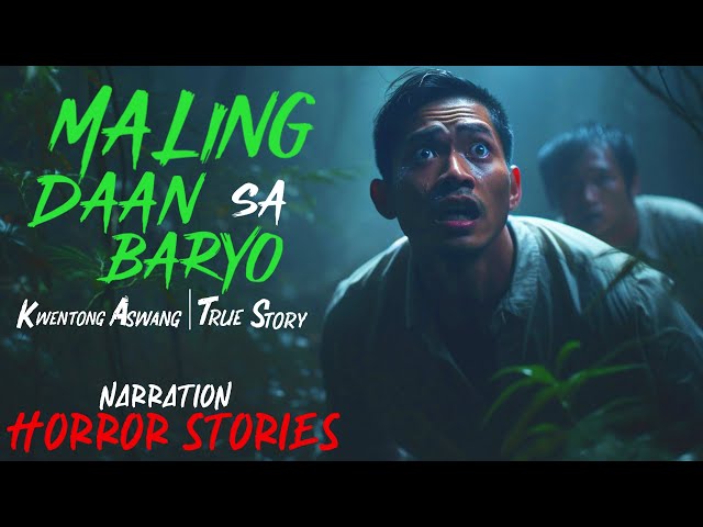 MALING DAAN SA BARYO NG CAPIZ | Kwentong Aswang | True Story