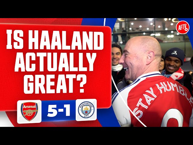 Is Haaland Actually Great? (Julian) | Arsenal 5-1 Manchester City