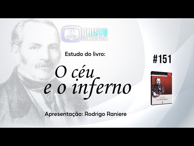 ESTUDO DO LIVRO "O CÉU E O INFERNO" - #151