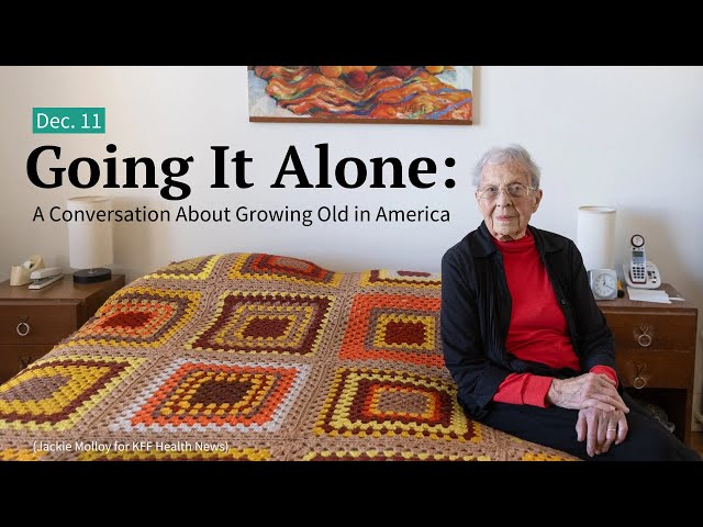 Going It Alone: A Conversation About Growing Old in America