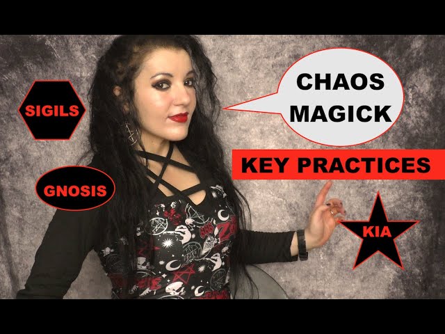 CHAOS MAGICK - Sigils, Gnosis, Kia