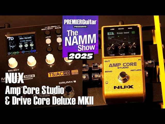 NUX Amp Core Studio & Drive Core Deluxe MKII Demo | NAMM 2025