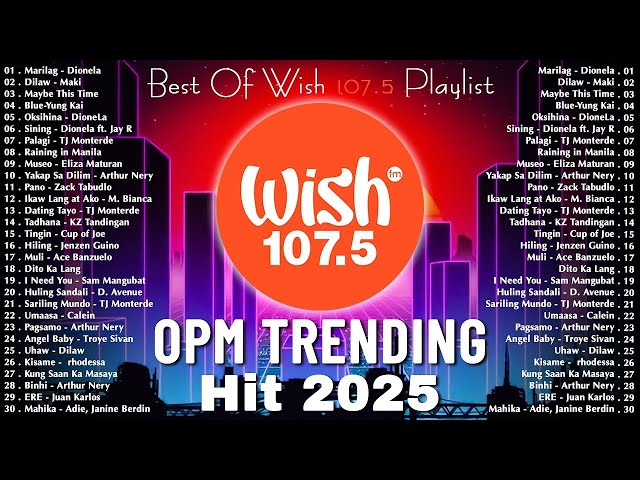 Top OPM Tagalog Love Songs 2025 Playlist 💗 Best Of Wish 107.5 Songs Playlist 2025