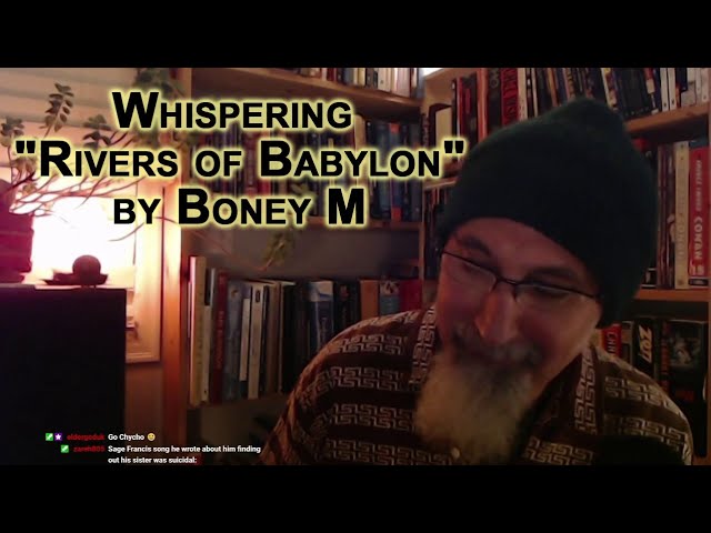 Whispering "Rivers of Babylon" by Boney M - ASMR, Male, Soft-Spoken, Lyrics