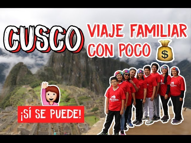 CUSCO: VIAJE EN FAMILIA CON POCO $$$ | MPV