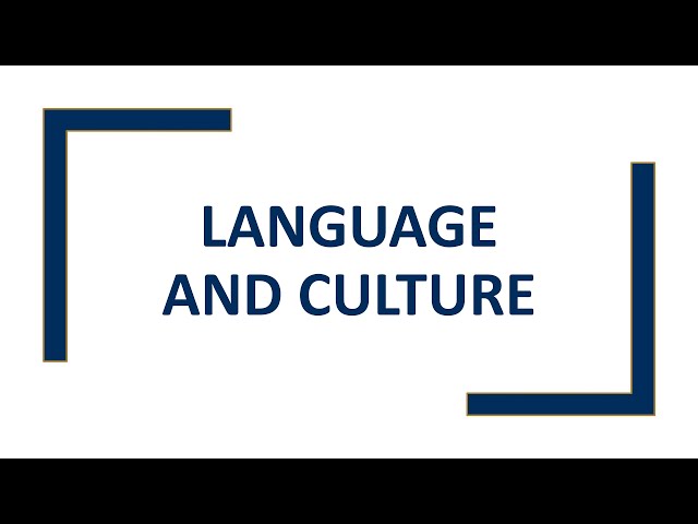 Language and Culture