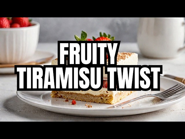 Strawberry Tiramisu: A Fruity Twist on a Classic Dessert