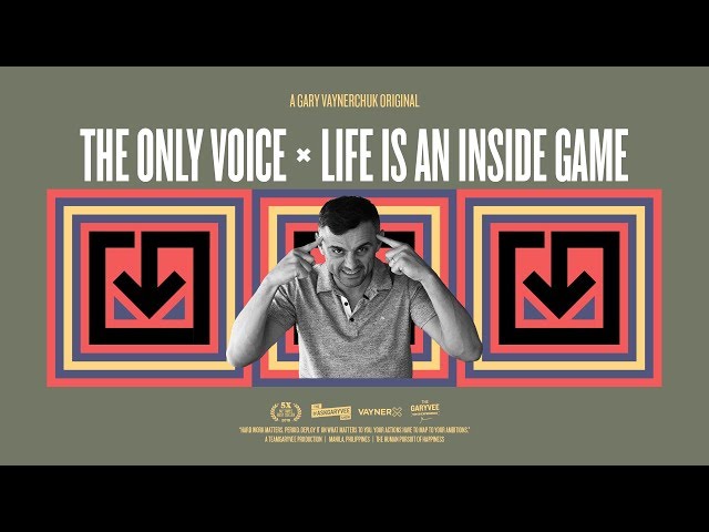 Life Is an Inside Game | A Gary Vaynerchuk Original