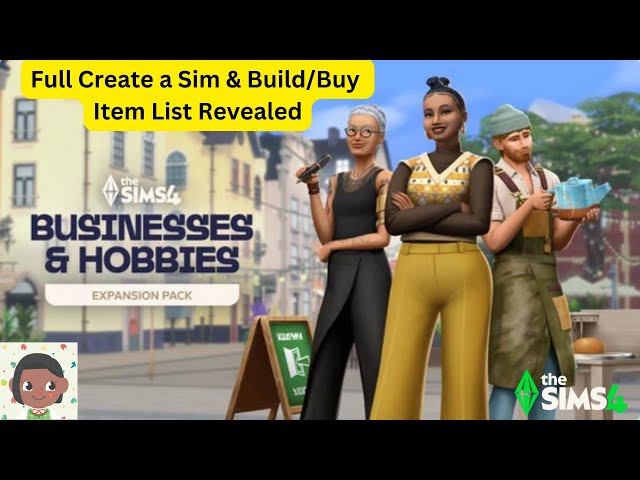 The Sims 4 Businesses and Hobbies Full CAS and Build/Buy List