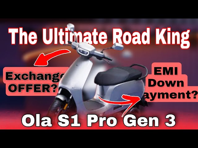 EXCHANGE Your Gen 2 With New Ola S1 Pro Gen 3 | EMI | Down payment full details