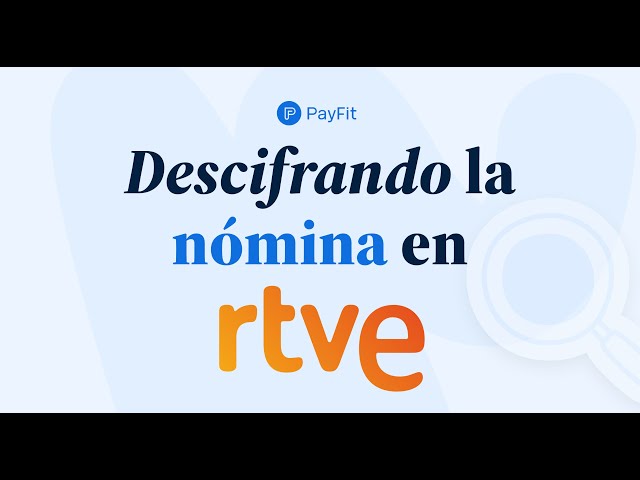 ¿Sabías qué 7 de cada 10 españoles no entiende su nómina? - PayFit en RTVE Noticias