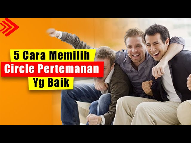 5 cara memilih teman yang baik, cara memilih sahabat, Hindari Berteman dengan 5 tipe orang ini