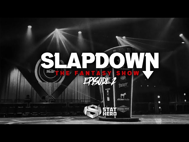 Slapdown The Fantasy Show Episode 2