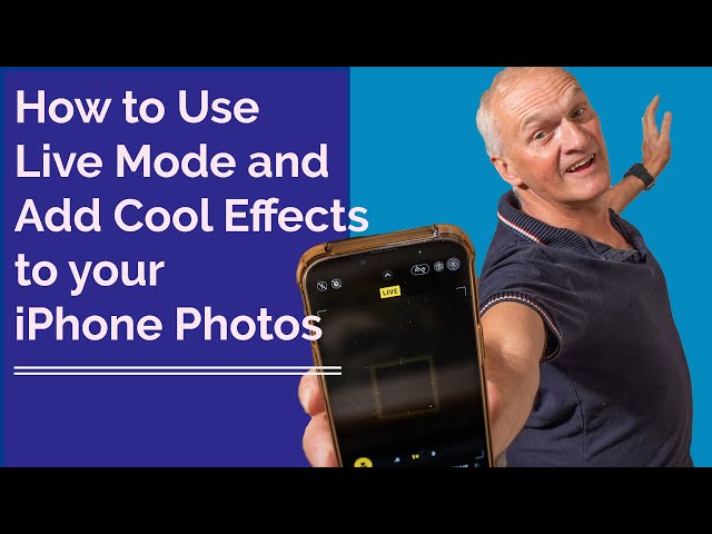 How to Use Live Mode and Add Cool Effects to your iPhone Photos