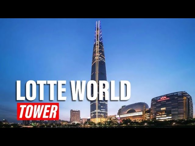 Exploring Lotte Tower: South Korea's Iconic Skyscraper Adventure! 🏙️✨"