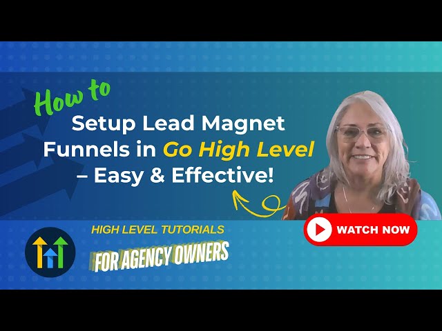 How to Setup Lead Magnet Funnels in HighLevel | GHL for Real Estate Leads