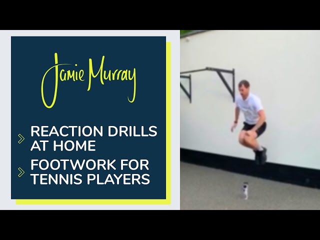 Footwork and Reaction Drills For Tennis Players | Lockdown Workout | Jamie Murray