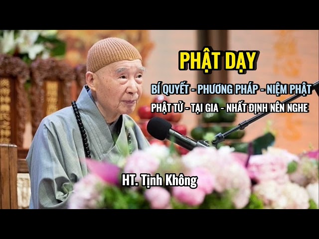 🙏Phật Tử Tại Gia- Nên Nghe-Bí Quyết-Pháp Môn Niệm Phật- Tiêu Nghiệp Chướng 🙏