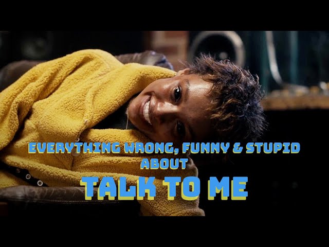 Everything Wrong with TALK TO ME Funny recap  commentary