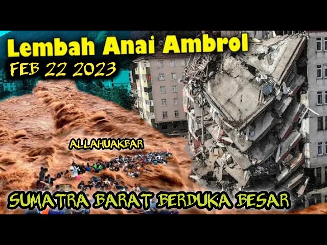 detik detik indonesia berduka besar ! lemba Anai ambrol Sumatra barat tenggelam seketika hari ini