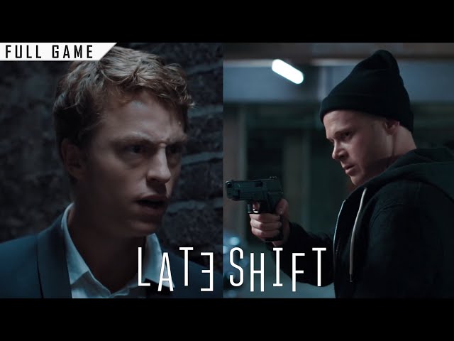 Late Shift | PC | Full Game [Best Ending]