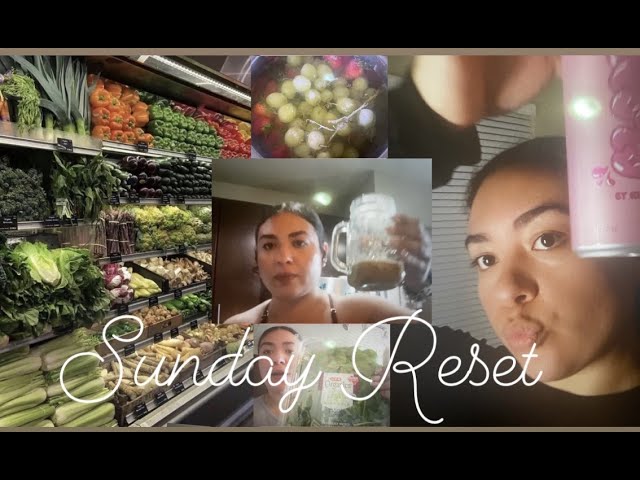 WEEKLY RESET | MEAL PREP