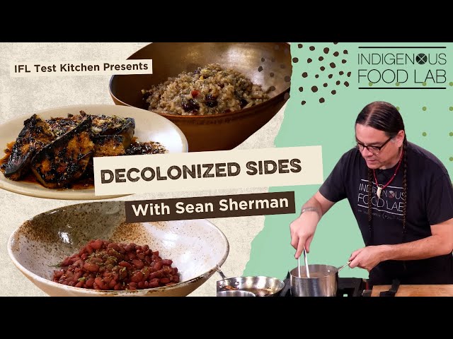 Decolonized Sides - Sean Sherman