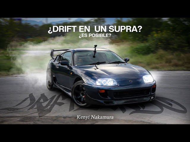 DRIFTEANDO EL SUPRA  ( ¿Puede driftear? )  | Kenyi Nakamura