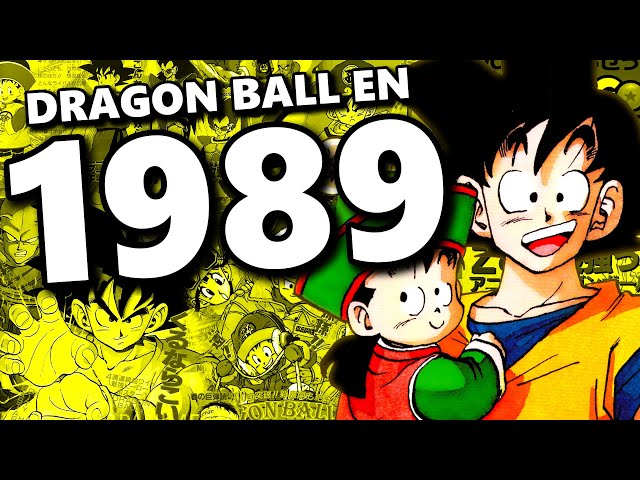 QUE S'EST-IL PASSÉ EN 1989 POUR DRAGON BALL ET TORIYAMA ? | DRAGON BALL en 1989 #ChronoaTimes