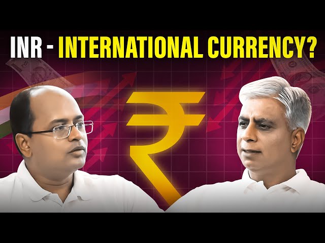 What Will it Take for the INR to Become a Global Currency? | Open Dialogue | Episode 14 - Pt. 2